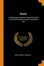 Dante: An Elementary Book for Those Who Seek in the Great Poet the Teacher of Spiritual Life