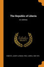 The Republic of Liberia: An Address