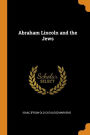 Abraham Lincoln and the Jews