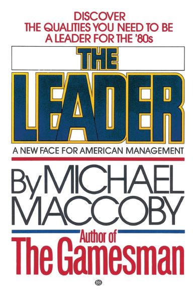 The Leader: A New Face for American Management