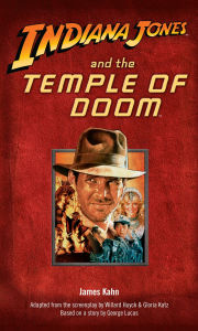 Title: Indiana Jones and the Temple of Doom, Author: James Kahn