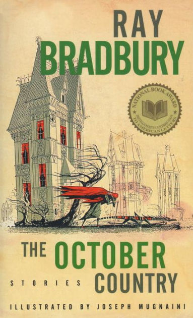 The October Country: Stories by Ray Bradbury, Paperback | Barnes & Noble®