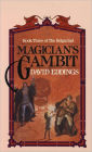 Magician's Gambit (Belgariad Series #3)