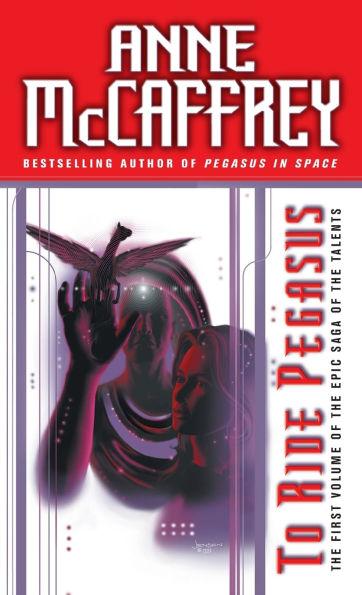 To Ride Pegasus (Talent Series #1)