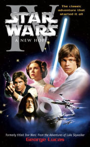 Title: Star Wars Episode IV: A New Hope, Author: George Lucas