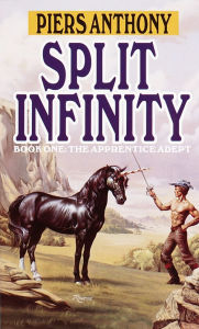 Split Infinity (Apprentice Adept #1)