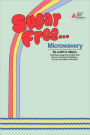 Sugar Free . . . Microwavery