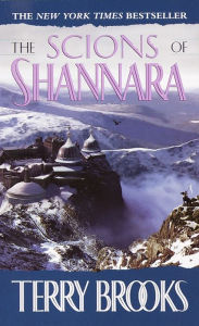 Title: The Scions of Shannara (Heritage of Shannara Series #1), Author: Terry Brooks