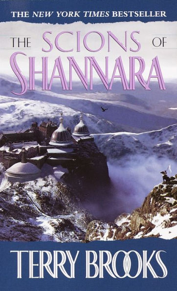 The Scions of Shannara (Heritage of Shannara Series #1)