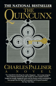 Title: The Quincunx: A Novel, Author: Charles Palliser