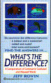 What's the Difference?: A Compendium of Commonly Confused and Misused Words