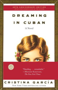 Title: Dreaming in Cuban, Author: Cristina García