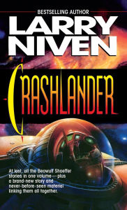 Title: Crashlander (Known Space Series), Author: Larry Niven