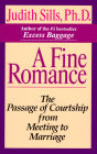Fine Romance: The Passage of Courtship from Meeting to Marriage