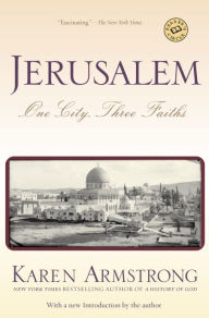 Title: Jerusalem: One City, Three Faiths, Author: Karen Armstrong