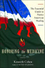 Honoring the Medicine