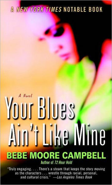 Your Blues Ain't Like Mine: A Novel