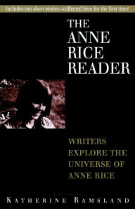 Title: Anne Rice Reader, Author: Katherine Ramsland