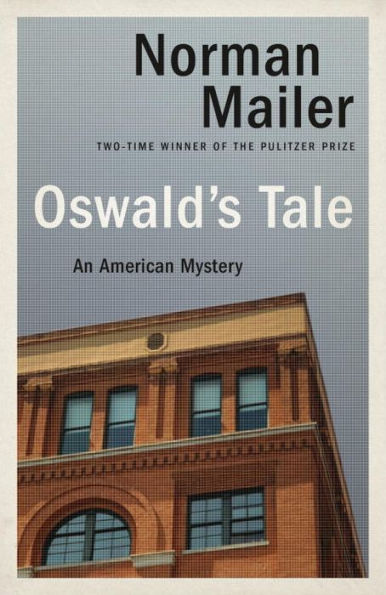 Oswald's Tale: An American Mystery