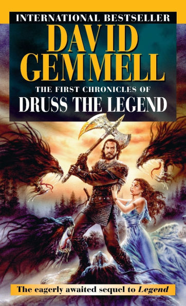 The First Chronicles of Druss the Legend (Drenai Series)