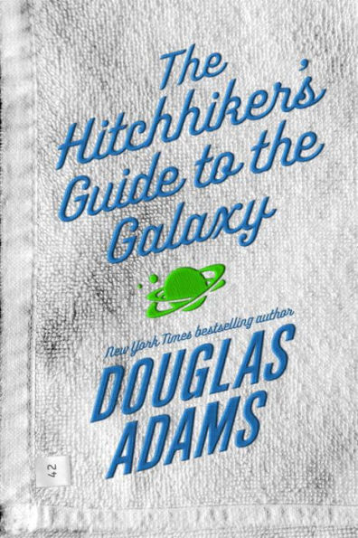 The Hitchhiker's Guide to the Galaxy (Hitchhiker's Guide Series #1)