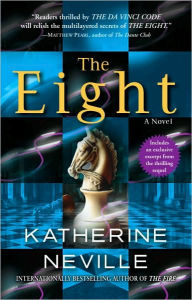 Title: The Eight, Author: Katherine Neville