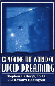 Exploring the World of Lucid Dreaming