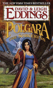 Title: Polgara the Sorceress, Author: Leigh Eddings
