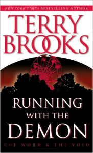 Title: Running with the Demon (The Word and the Void Series #1), Author: Terry Brooks