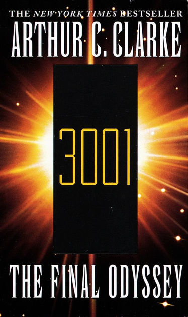 3001 The Final Odyssey Space Odyssey Series 4 By Arthur C Clarke Paperback Barnes Noble