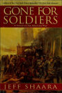 Gone for Soldiers: A Novel of the Mexican War