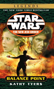 Title: Star Wars The New Jedi Order #6: Balance Point, Author: Kathy Tyers