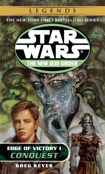 Star Wars The New Jedi Order #7: Edge of Victory I: Conquest