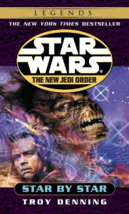 Title: Star Wars The New Jedi Order #9: Star by Star, Author: Troy Denning