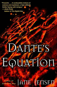 Title: Dante's Equation, Author: Jane Jensen