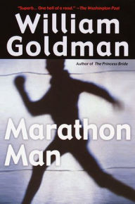 Title: Marathon Man, Author: William Goldman