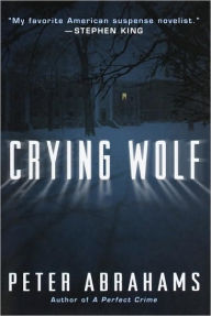 Title: Crying Wolf, Author: Peter Abrahams