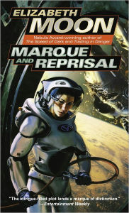 Title: Marque and Reprisal (Vatta's War Series #2), Author: Elizabeth Moon