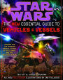 Star Wars: The New Essential Guide to Vehicles and Vessels