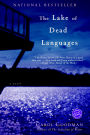 The Lake of Dead Languages: A Novel