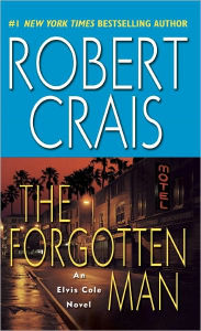 The Forgotten Man (Elvis Cole and Joe Pike Series #10)
