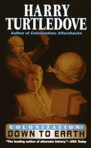 Title: Colonization: Down to Earth (Colonization Series #2), Author: Harry Turtledove