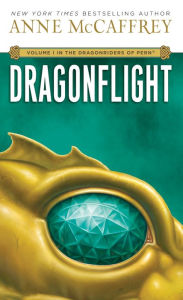 Title: Dragonflight (Dragonriders of Pern Series #1), Author: Anne McCaffrey