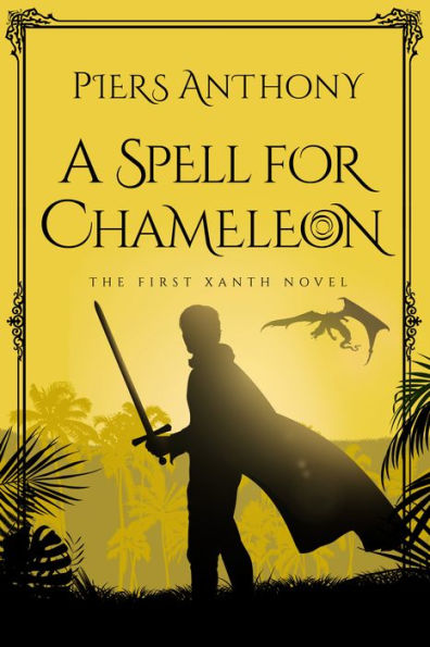 A Spell for Chameleon (Magic of Xanth #1)