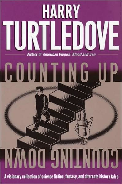 Counting Up, Counting Down by Harry Turtledove, Paperback  Barnes & Noble®