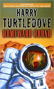 Title: Homeward Bound, Author: Harry Turtledove