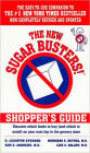 The New Sugar Busters! Shopper's Guide: Discover Which Foods to Buy (And Which to Avoid) on Your Next Trip to the Grocery Store