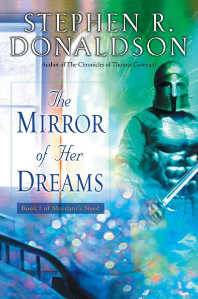 The Mirror of Her Dreams (Mordant's Need Series #1)