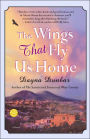 The Wings That Fly Us Home