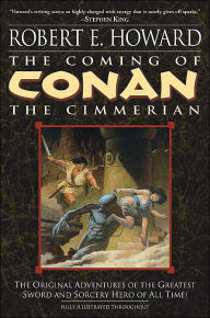 Title: The Coming of Conan the Cimmerian, Author: Robert E. Howard